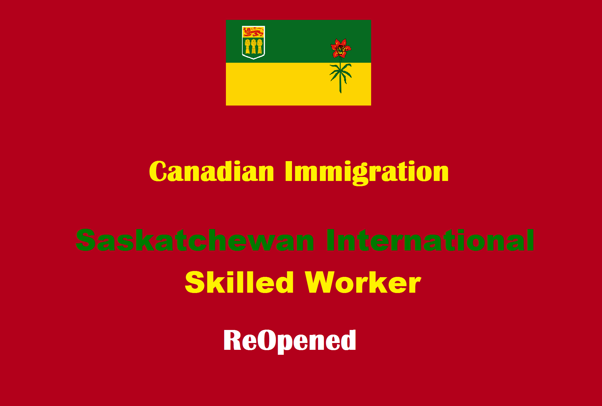 Canadian Immigration: Saskatchewan International Skilled Worker Express Entry and Employment Offer Sub-Categories Are Open