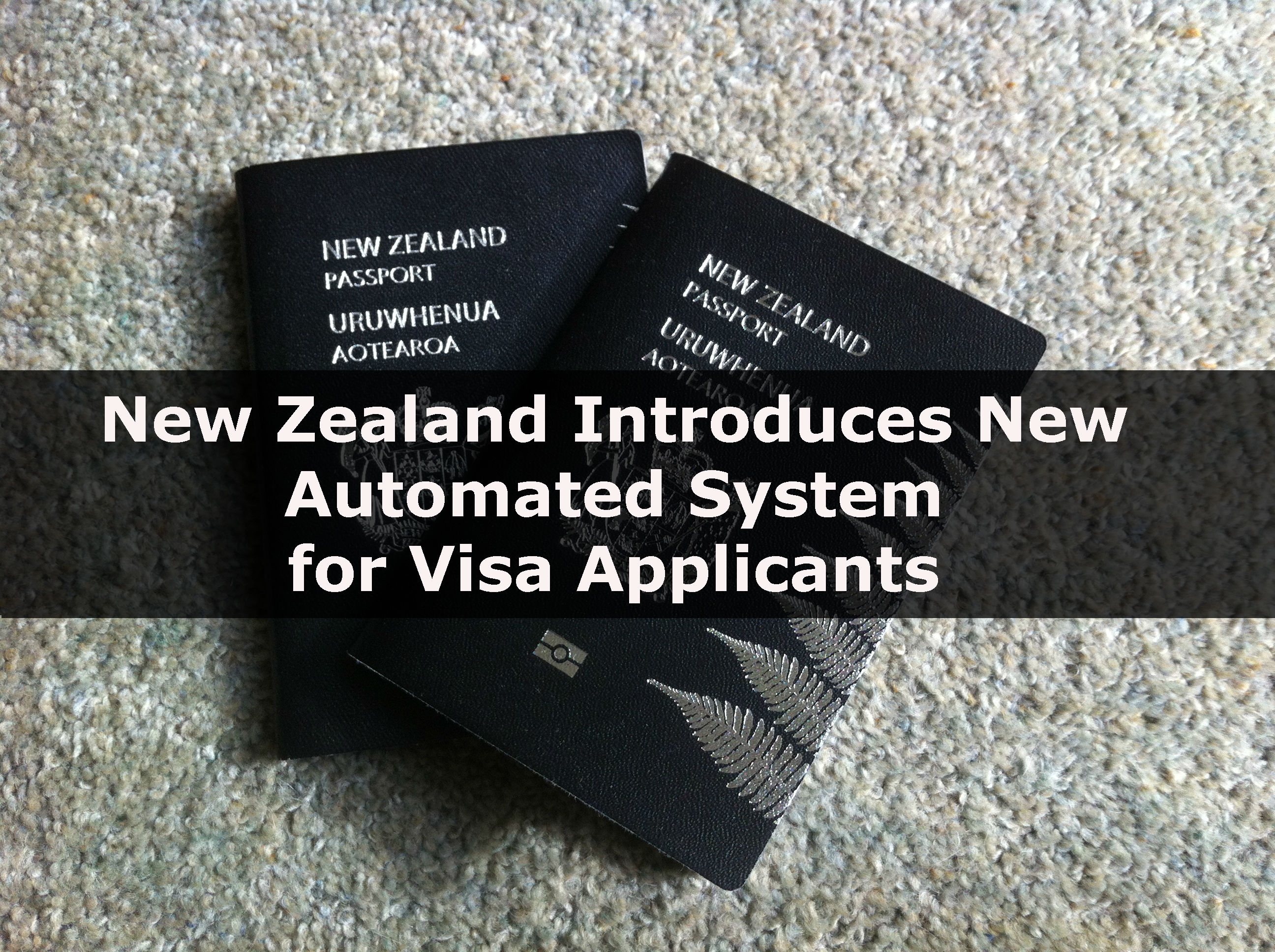 New Zealand Introduces New Automated System for Visa Applicants