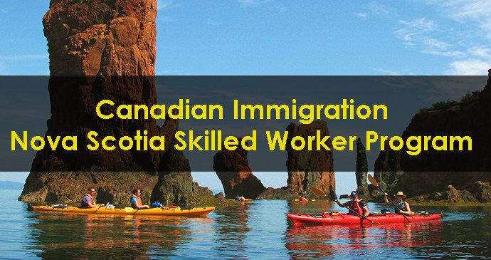 Canadian Immigration – Nova Scotia Skilled Worker Program