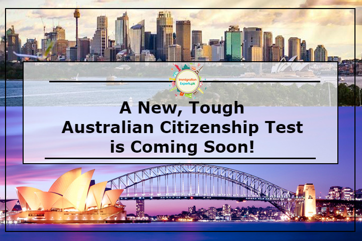 A New, Tough Australian Citizenship Test is Coming Soon!