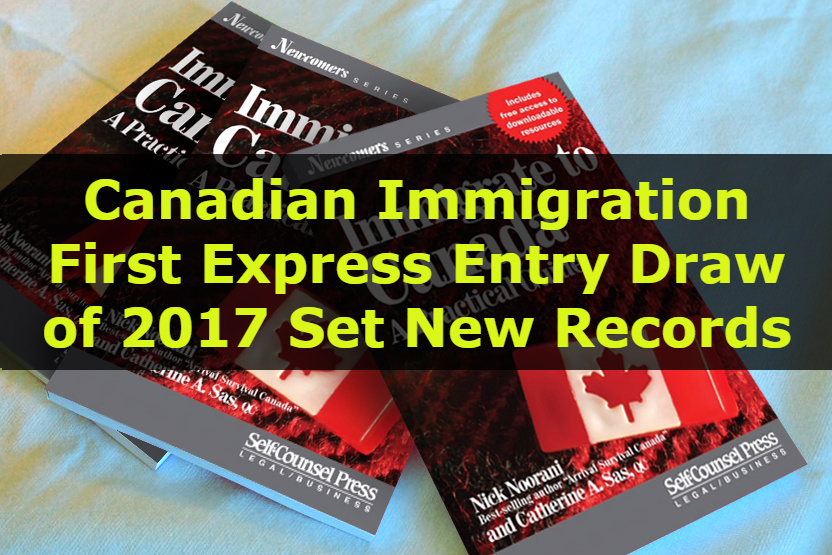 Canadian Immigration – First Express Entry Draw of 2017 Set New Records