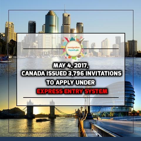 May 4, 2017, Canada Issued 3,796 Invitations to Apply Under Express Entry System