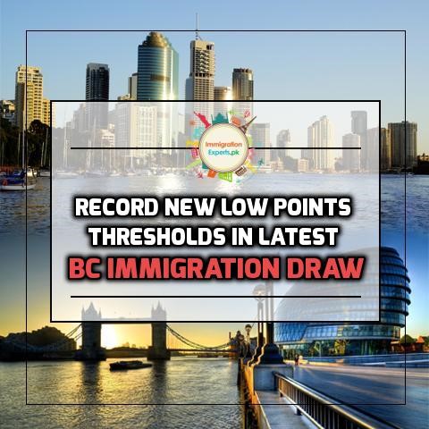 BC Immigration Draw Exhibits Record Decrease In Points Requirement