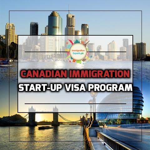Canadian Immigration – Start-up Visa Program