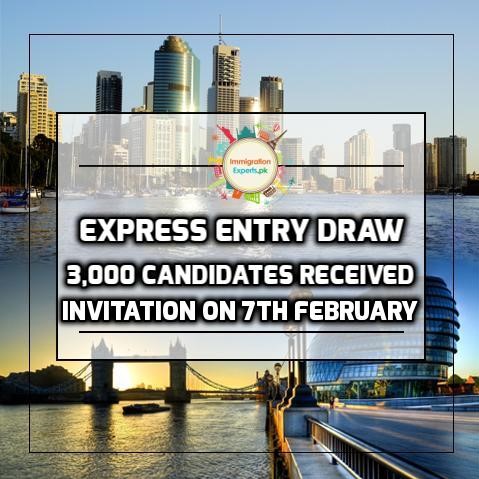 Express Entry Draw – 3,000 Candidates Received Invitation On 7th February