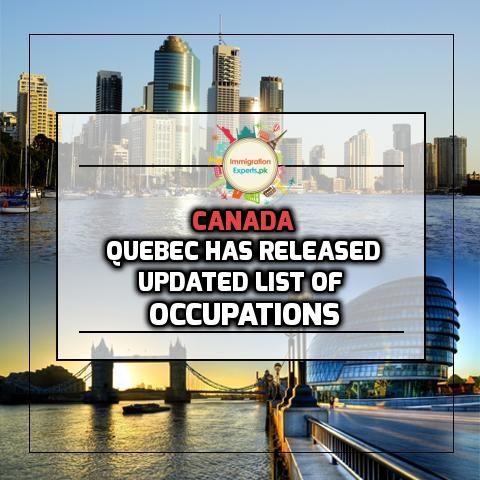 Quebec Releases an Updated List of Occupations, Which Fall Under Facilitated LMIA Process