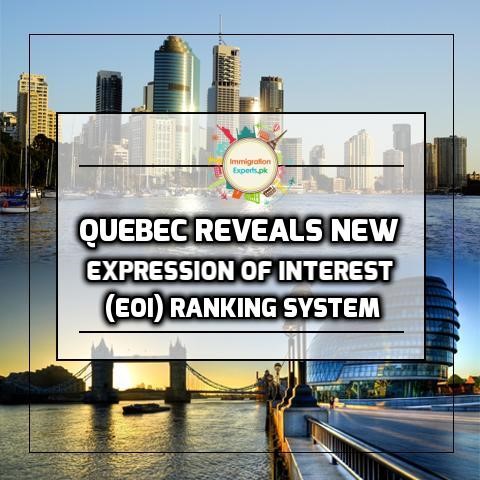 Quebec Reveals New Expression of Interest (EOI) Ranking System