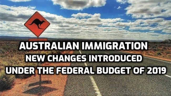 New changes introduced to Australian Migration under Federal Budget 2019