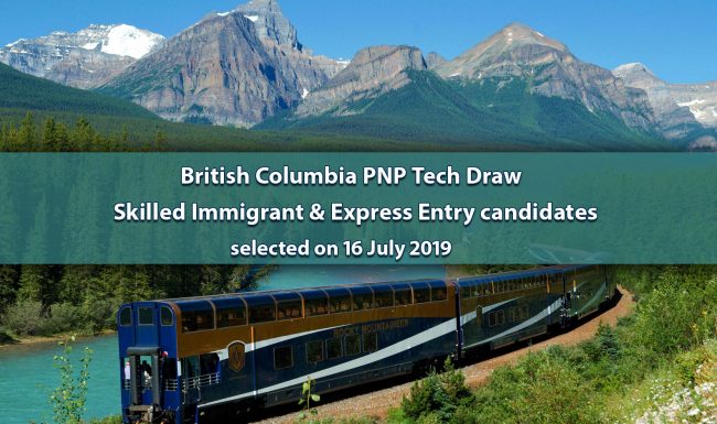 British Columbia conducted a Tech Pilot Draw; 73 candidates under the category of Skilled Immigration and Express Entry were invited on 16th July 2019