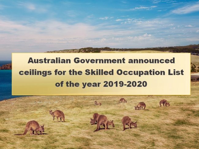 Australia announced ceilings for the Skilled Occupations List 2019-20