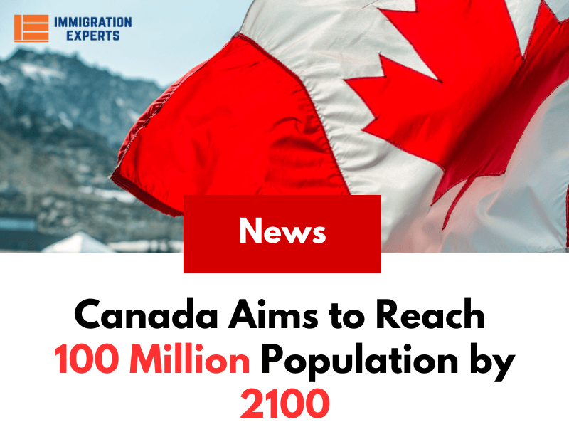Century Initiative: Canada Aims to Reach 100 Million Population by 2100