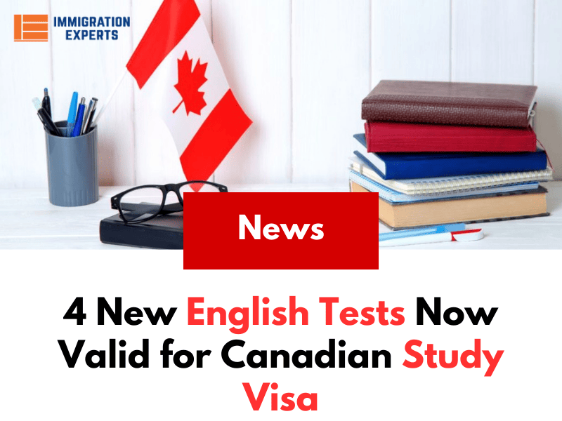 4 New English Tests Now Valid for Canadian Study Visa