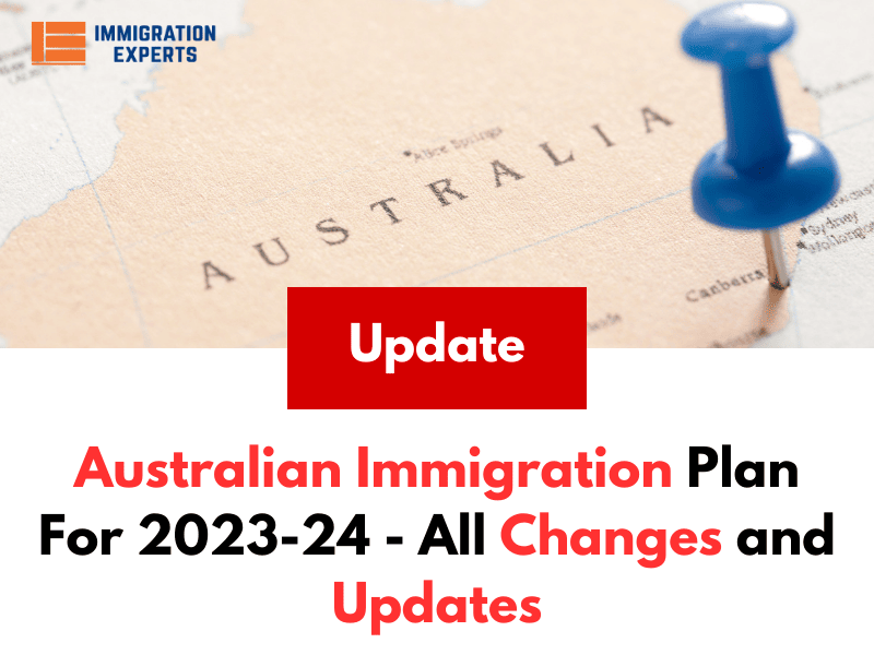 <strong>Australian Immigration Plan For 2023-24 – All Changes and Updates</strong>