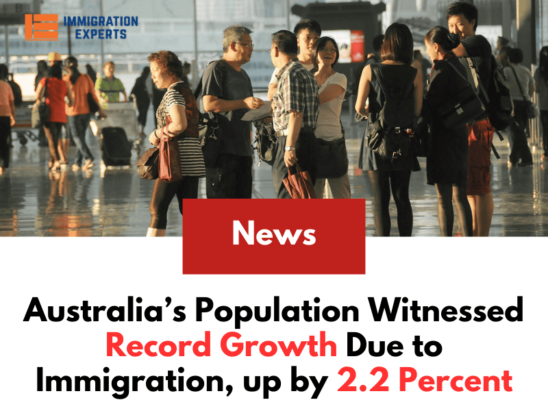 Australia’s Population Witnessed Record Growth Due to Immigration, up by 2.2 Percent