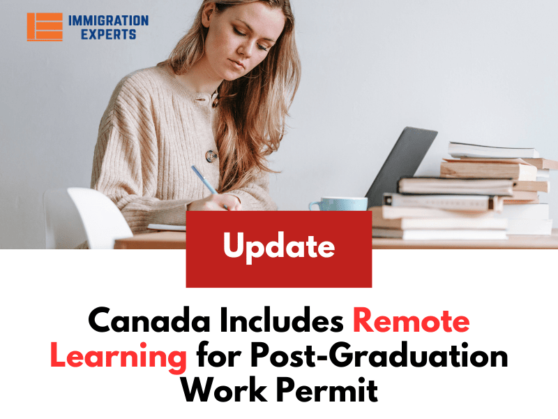 Canada Includes Remote Learning for Post-Graduation Work Permit