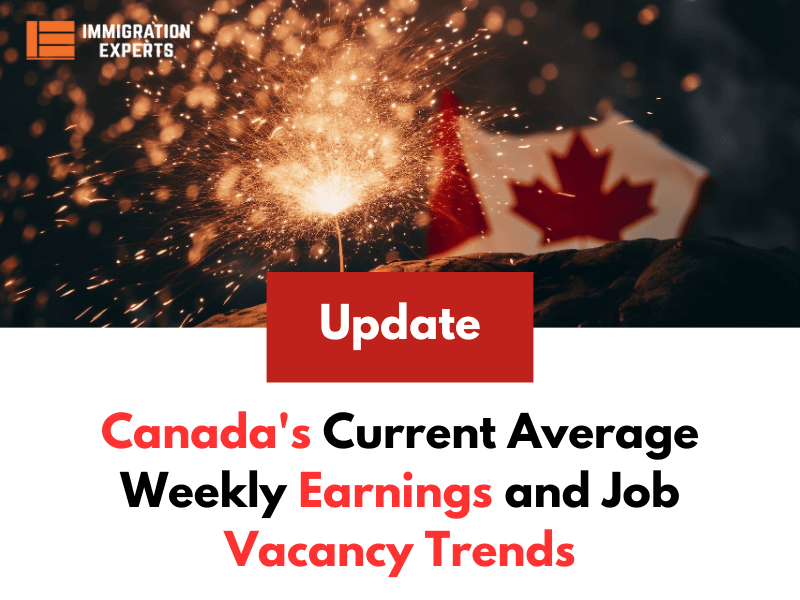 Canada’s Current Average Weekly Earnings and Job Vacancy Trends