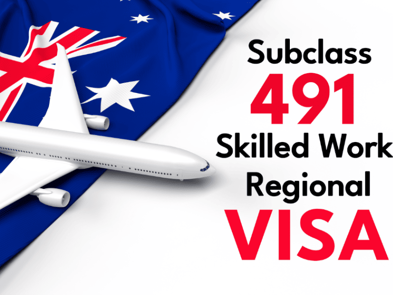 What is Subclass 491 Visa (Skilled Work Regional)? How Does 491 Visa Work?