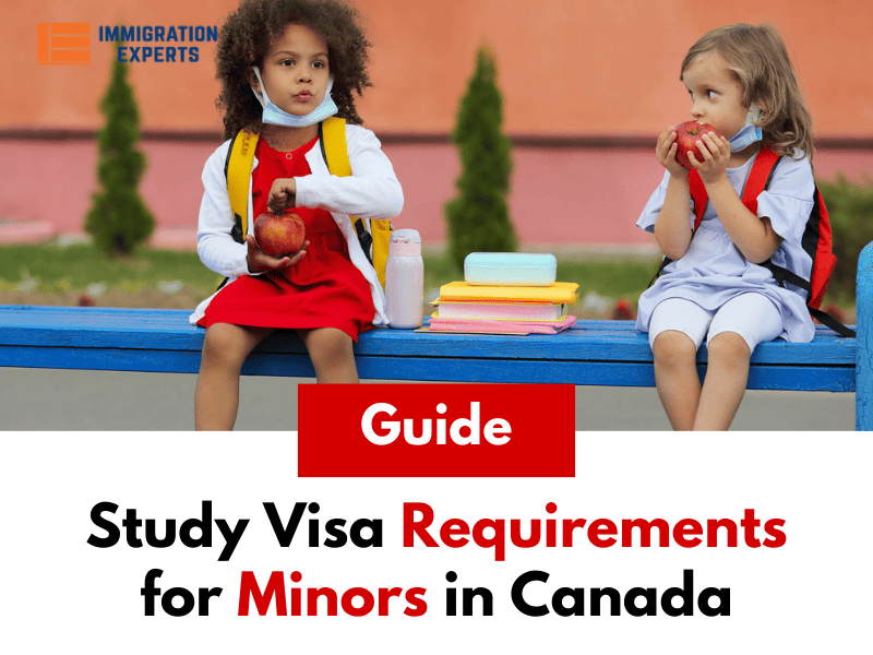 Study Visa Requirements for Minors in Canada