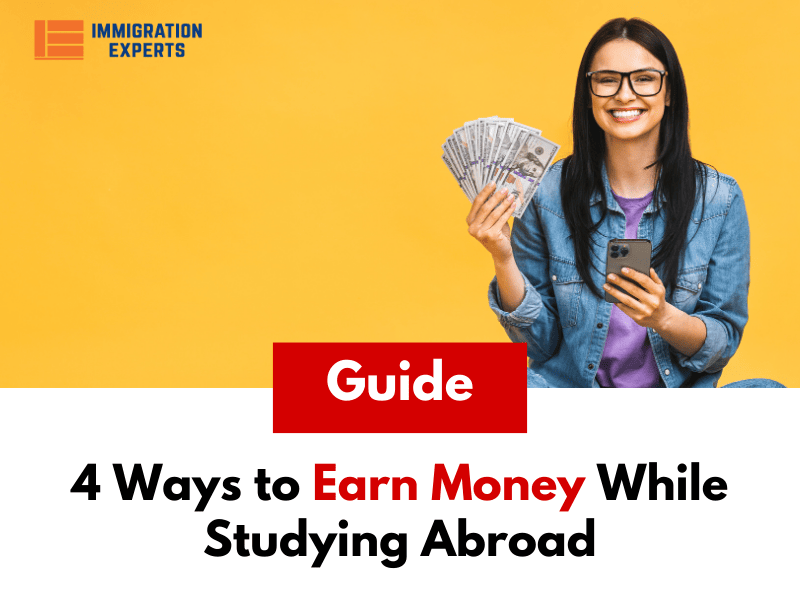 4 Ways to Earn Money While Studying Abroad
