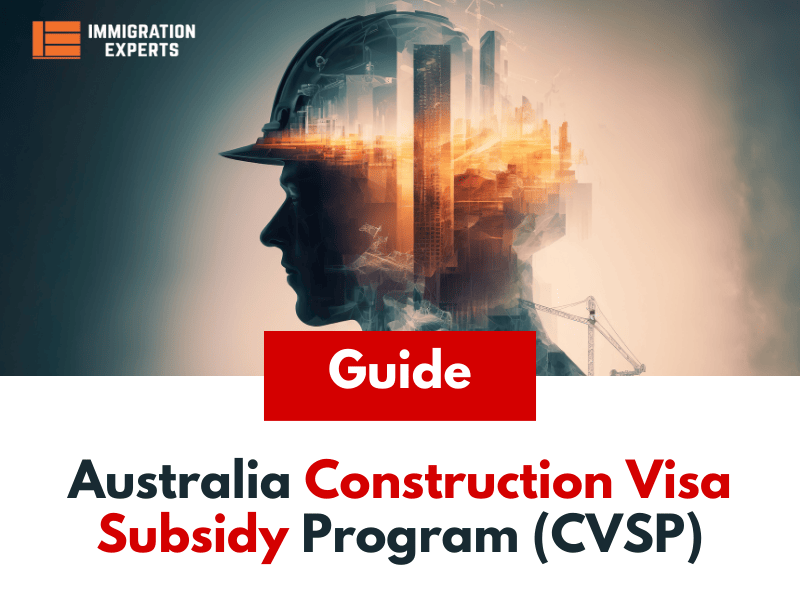 Australia Construction Visa Subsidy Program (CVSP) 2024