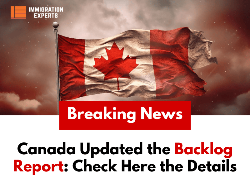 Canada Updated the Backlog Report: Check Here the Details