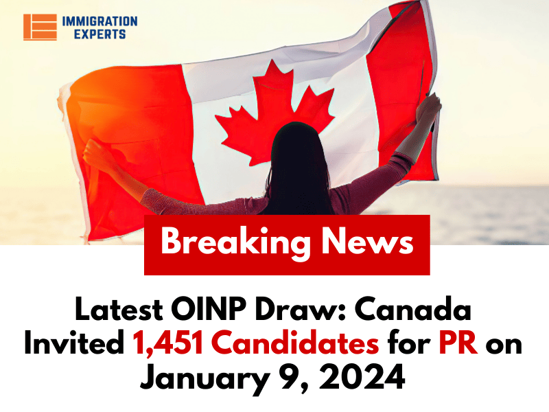 Latest OINP Draw: Canada Invited 1,451 Candidates for PR on January 9, 2024