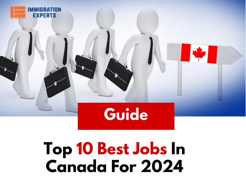 Top 10 Best Jobs In Canada For 2024
