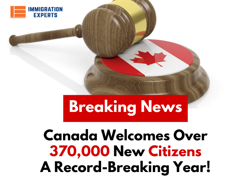 Canada Welcomes Over 370,000 New Citizens in 2023 – A Record-Breaking Year!