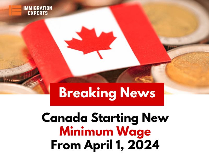 Canada Starting New Minimum Wage From April 1, 2024