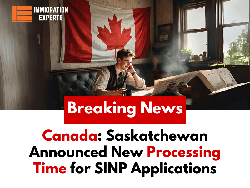Canada: Saskatchewan Announced New Processing Time for SINP Applications
