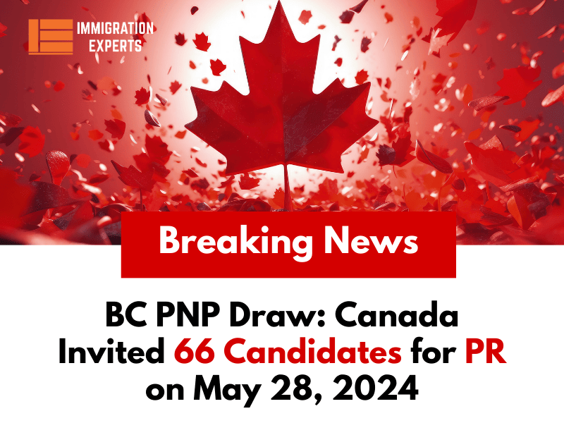 BC PNP Draw: Canada Invited 66 Candidates for PR on May 28, 2024