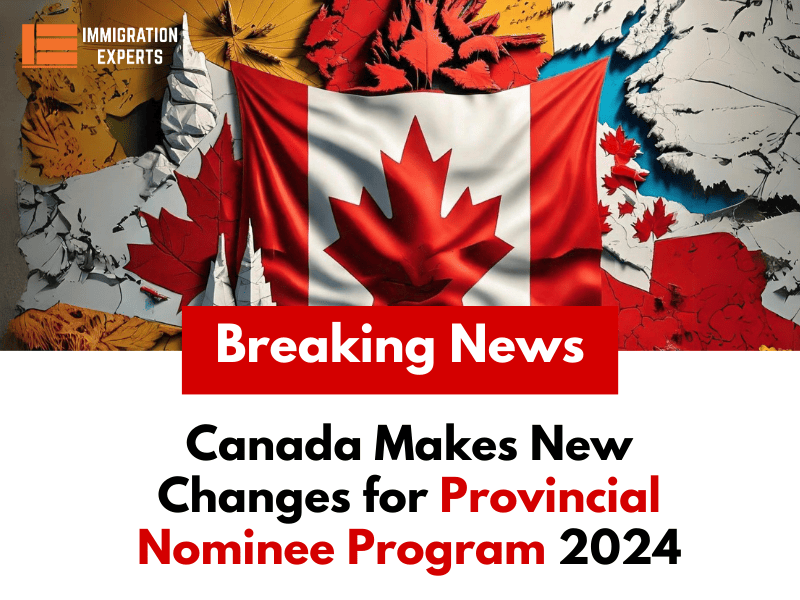 Canada Makes New Changes for Provincial Nominee Program 2024