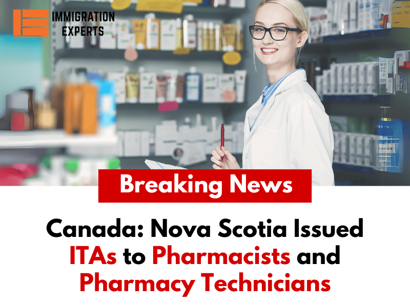 Canada: Nova Scotia Issued ITAs to Pharmacists and Pharmacy Technicians on August 28, 2024