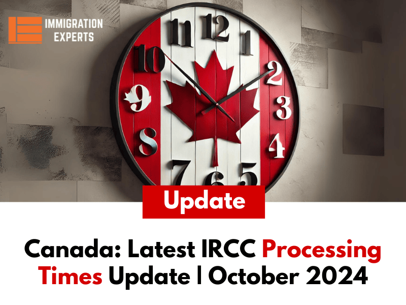 Canada: IRCC Processing Times Update | October 2024