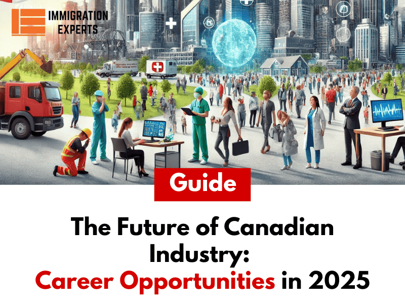 The Future of Canadian Industry: Career Opportunities in 2025